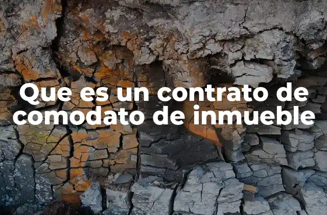 Cómo funciona el comodato de inmueble sin mencionar directamente el término