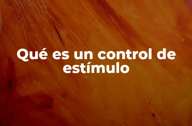 El papel del control de estímulo en el aprendizaje