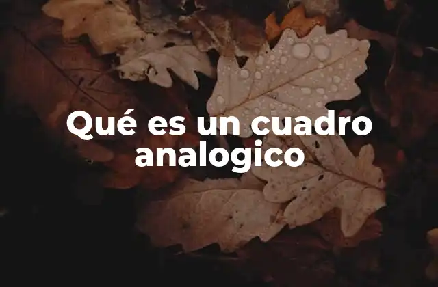 Cómo se construye un cuadro análogo