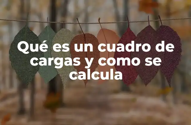 Qué es un Cuadro de Cargas y como Se Calcula 2 Importancia del cuadro de cargas en el diseño estructural