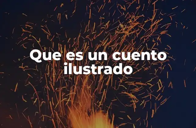 Que es un Cuento Ilustrado