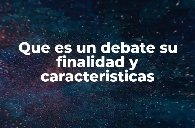 La importancia del debate en la formación educativa