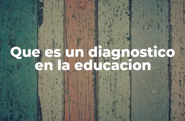 La importancia del diagnóstico en la planificación docente