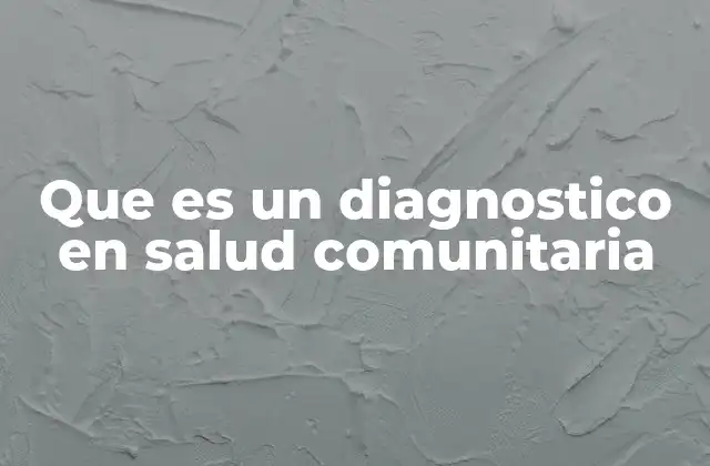 Comprendiendo el proceso para identificar necesidades sanitarias
