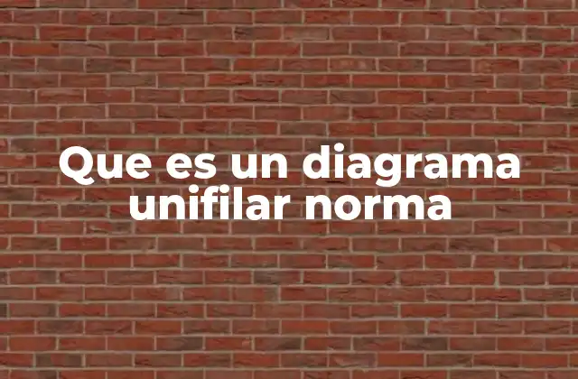 Que es un Diagrama Unifilar Norma