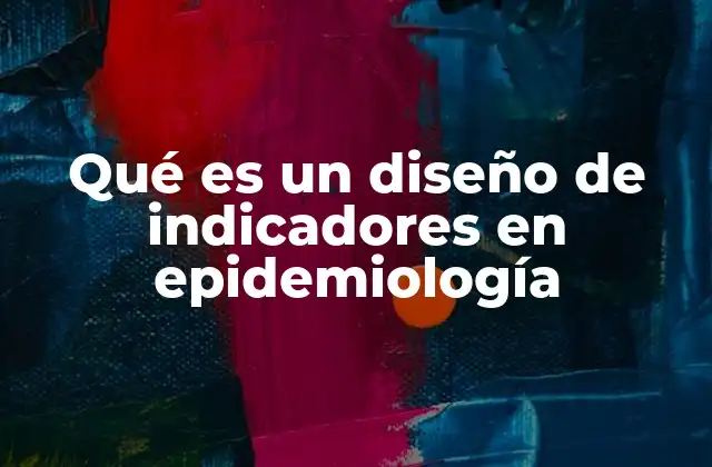 La importancia de los indicadores en la toma de decisiones sanitarias
