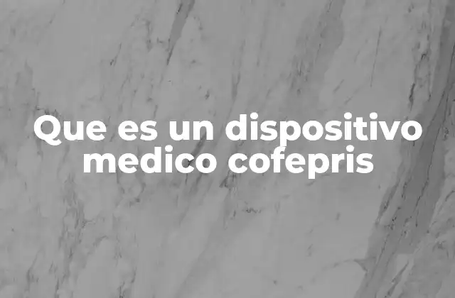 La importancia de la regulación sanitaria en dispositivos médicos