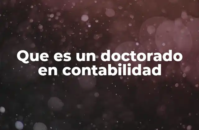 La importancia de la formación doctoral en contabilidad