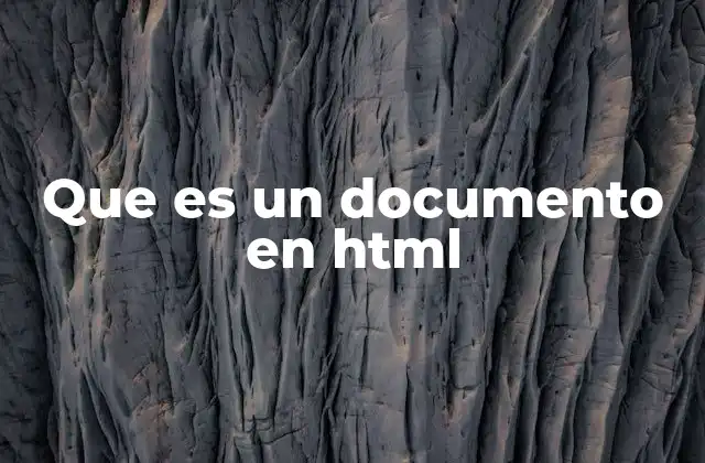 Que es un Documento en Html