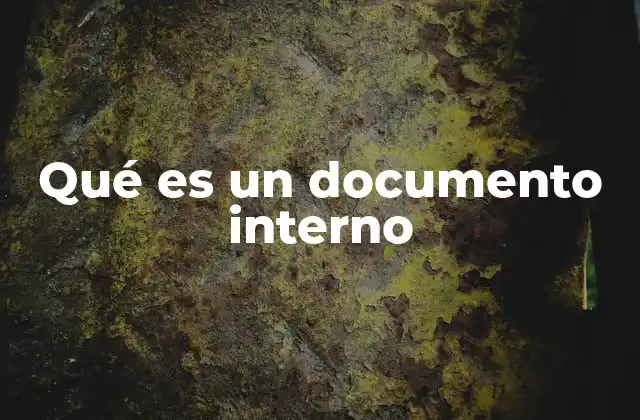 Tipos de documentos que se manejan dentro de una organización