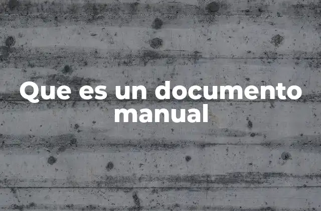 Que es un Documento Manual