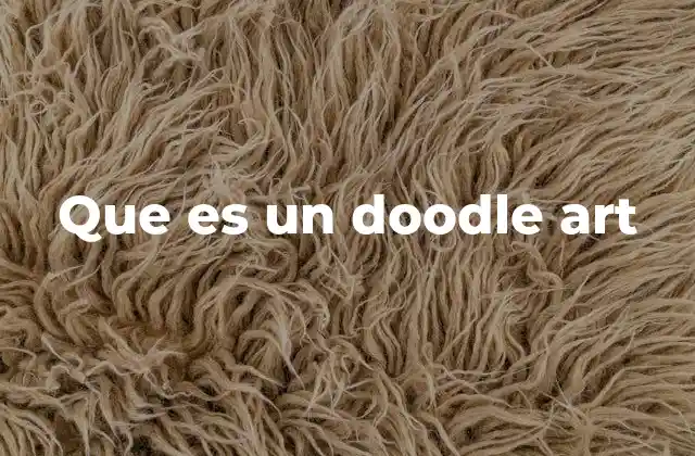 Que es un Doodle Art