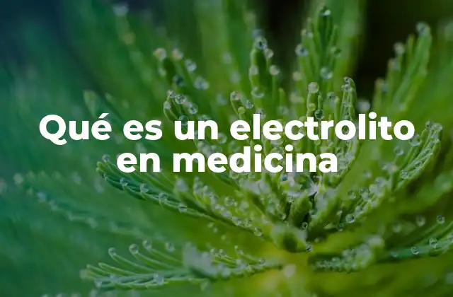 La importancia de los electrolitos en el equilibrio corporal