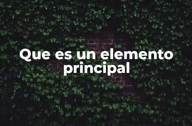 La importancia del elemento central en diferentes contextos