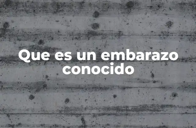Que es un Embarazo Conocido 2 El proceso emocional tras descubrir un embarazo conocido