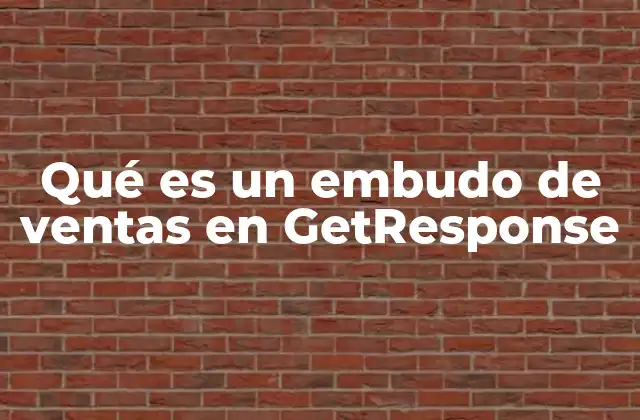 Qué es un Embudo de Ventas en Getresponse