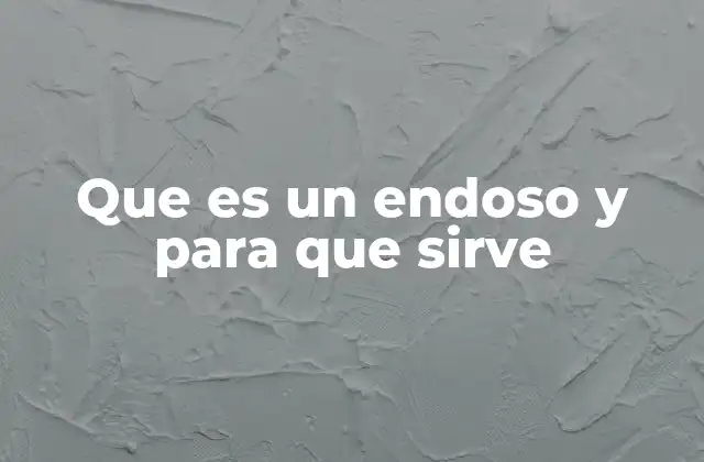 Que es un Endoso y para que Sirve