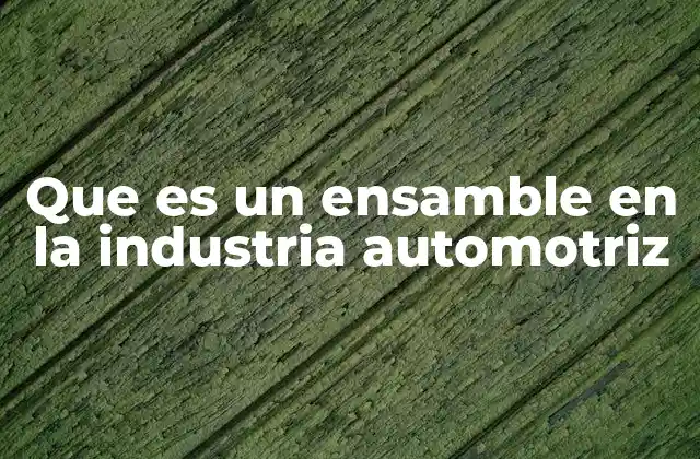 El proceso detrás de la fabricación de un automóvil