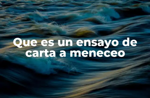 Que es un Ensayo de Carta a Meneceo