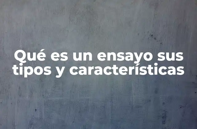 La importancia del ensayo en el desarrollo del pensamiento crítico