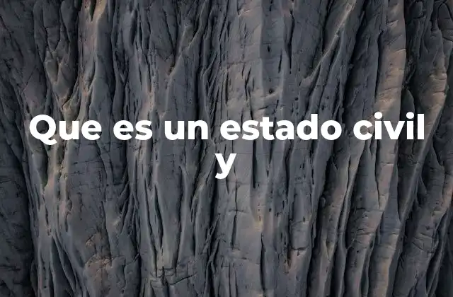 Que es un Estado Civil y