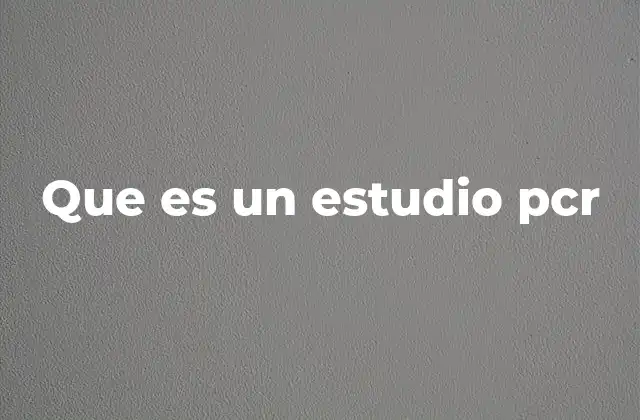 El proceso detrás de los estudios PCR