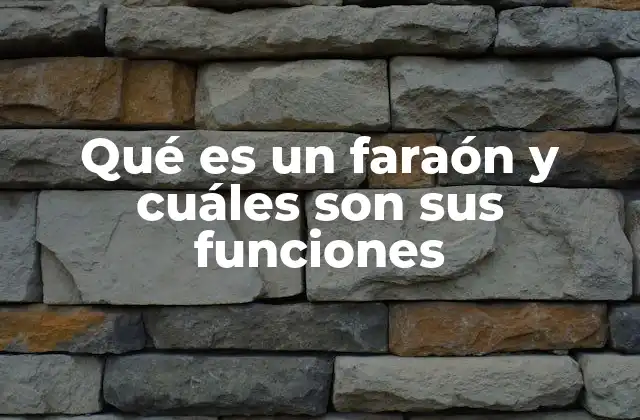 El papel del gobernante en el Antiguo Egipto