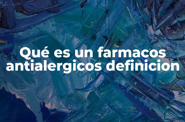 Qué es un Farmacos Antialergicos Definicion 2 Funcionamiento del sistema inmunológico frente a los alérgenos