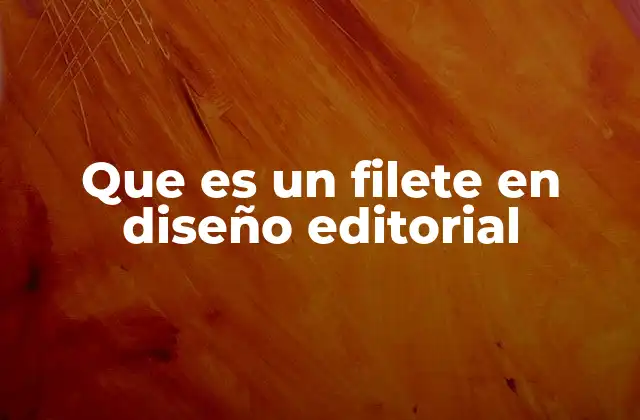 Elementos visuales que complementan el diseño editorial