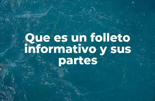 Características esenciales de un folleto informativo