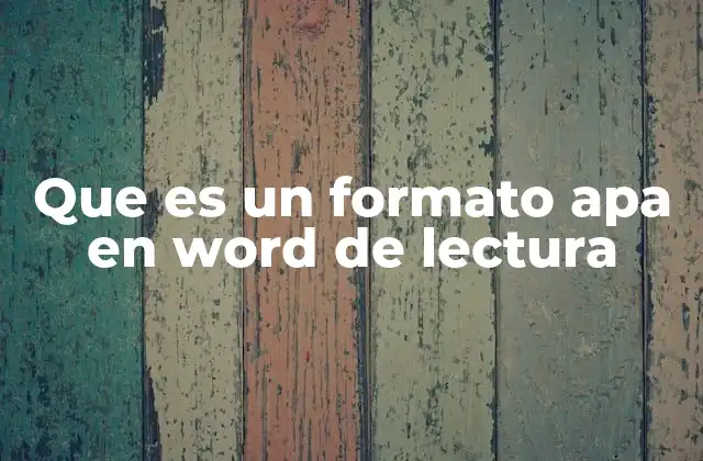 Que es un Formato Apa en Word de Lectura