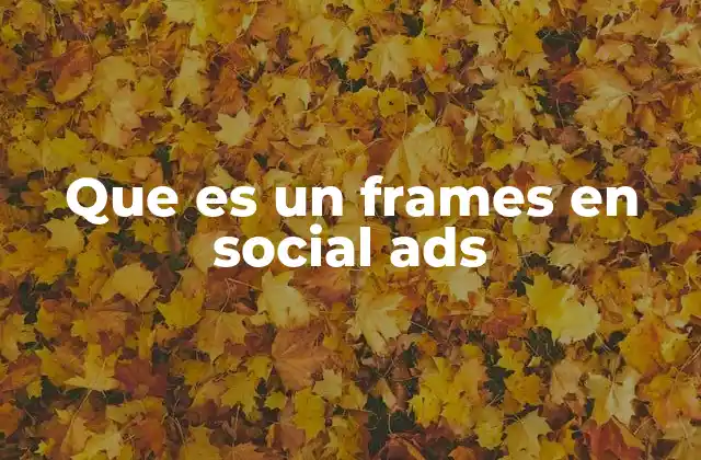 Cómo se integran los frames en la publicidad digital