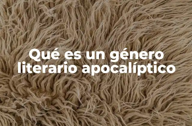 Orígenes y evolución del género apocalíptico