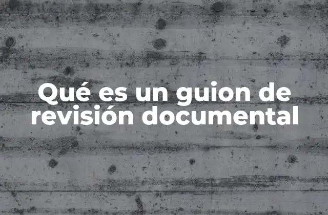 La importancia del orden en la revisión documental