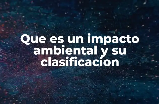 El análisis de efectos en el entorno natural