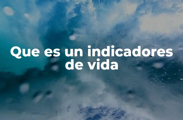 Medidas que reflejan la calidad de vida en una sociedad