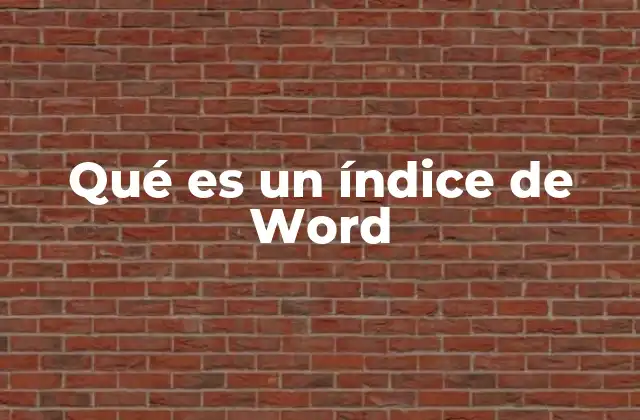 Qué es un Índice de Word