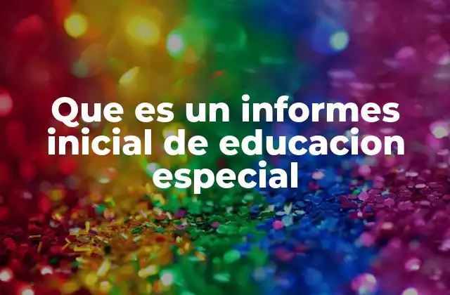 La importancia de los documentos de evaluación en la educación inclusiva