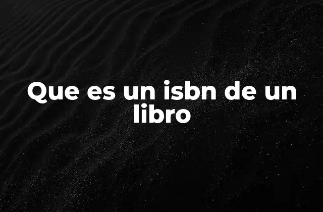 Que es un Isbn de un Libro