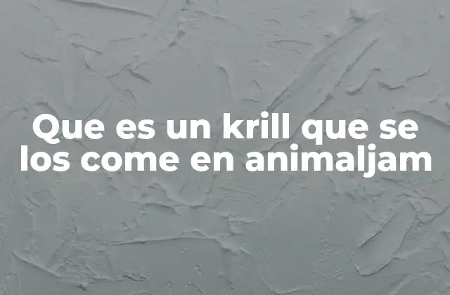 El krill en el contexto del juego y su simbolismo