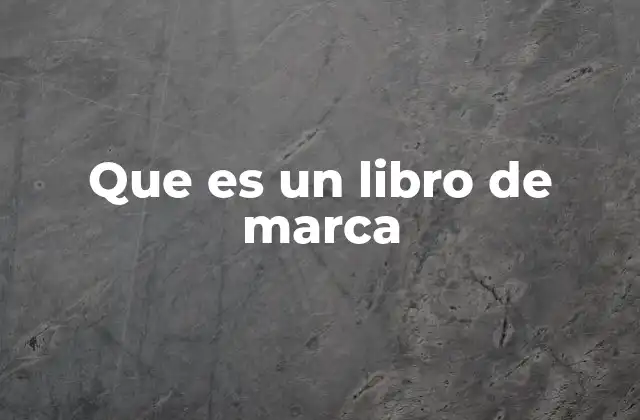 Que es un Libro de Marca