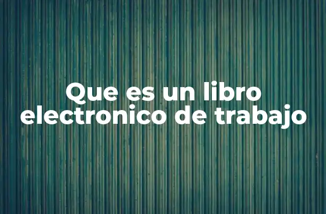 Que es un Libro Electronico de Trabajo 2 El auge de los recursos educativos digitales