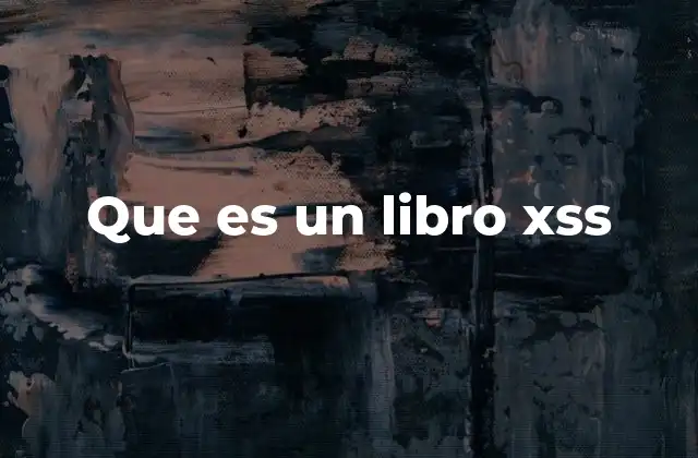 Que es un Libro Xss