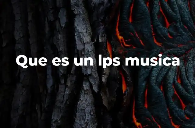 Que es un Lps Musica