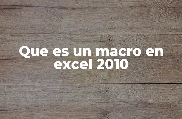 Automatización de tareas con macros en Excel