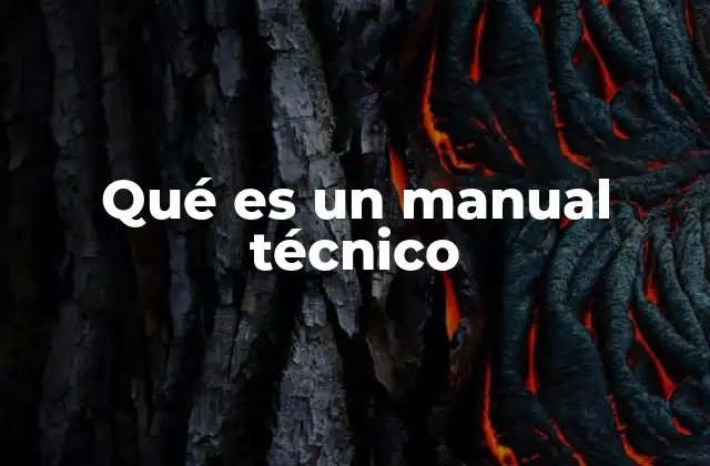 Qué es un Manual Técnico
