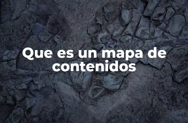 Que es un Mapa de Contenidos