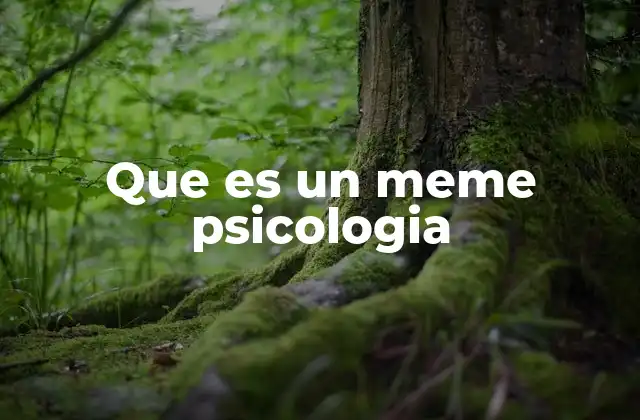 La conexión entre memes y la psicología popular