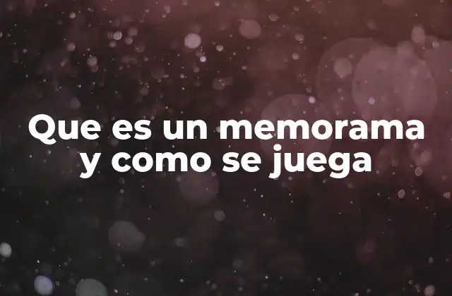 Que es un Memorama y como Se Juega