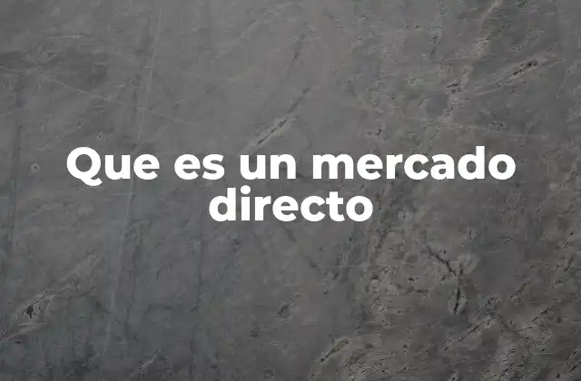 Ventajas de los mercados de proximidad